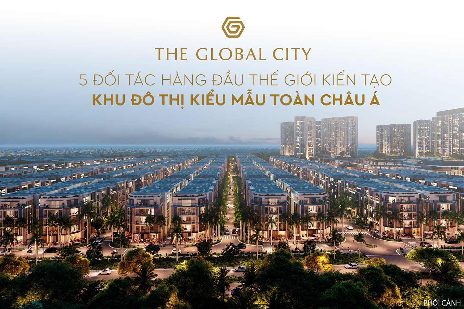 5 đối tác hàng đầu thế giới kiến tạo khu đô thị The Global City